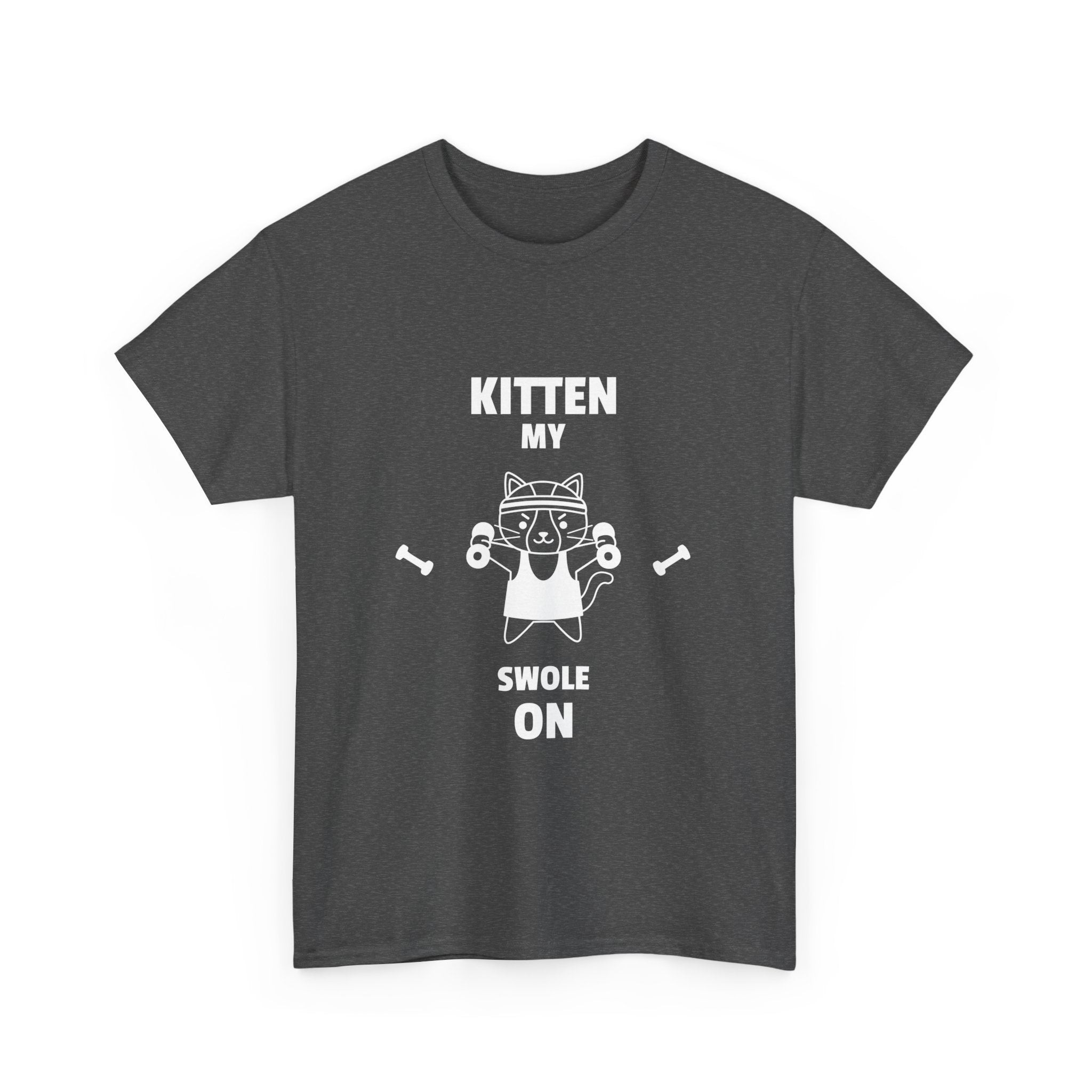 'Kitten my swole on' Tshirt