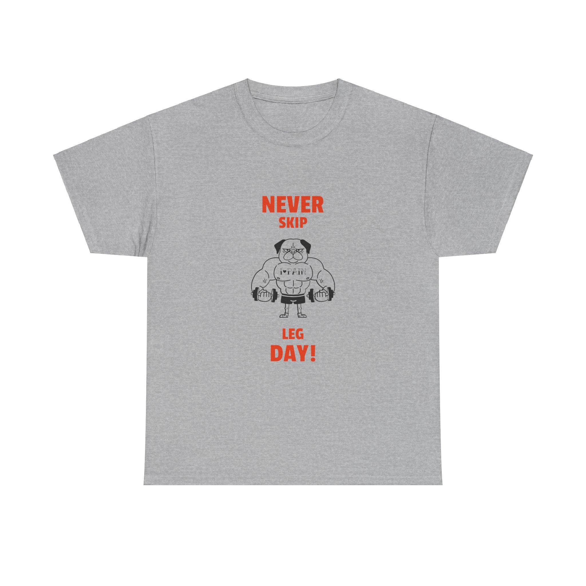'Never skip leg day' Tshirt