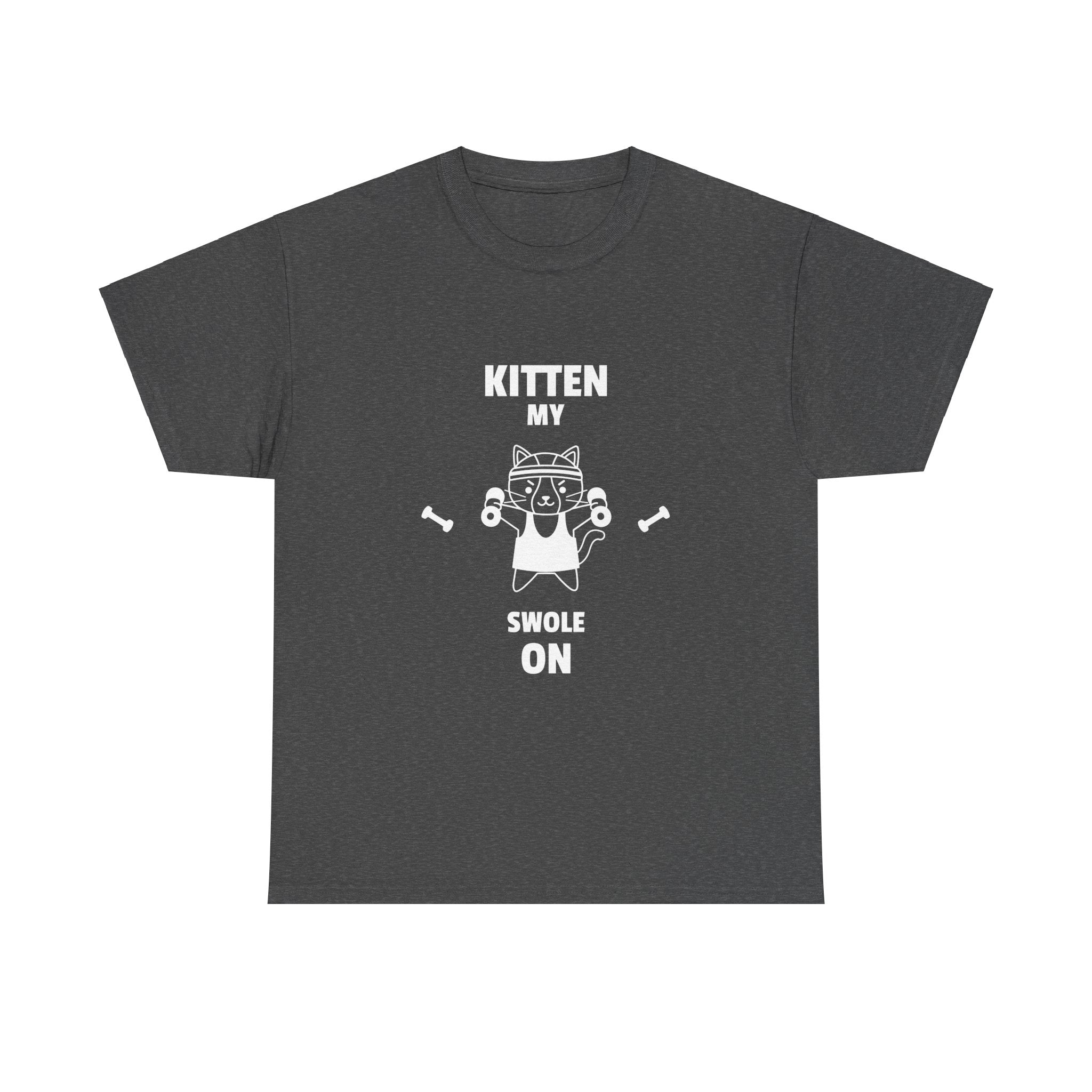 'Kitten my swole on' Tshirt