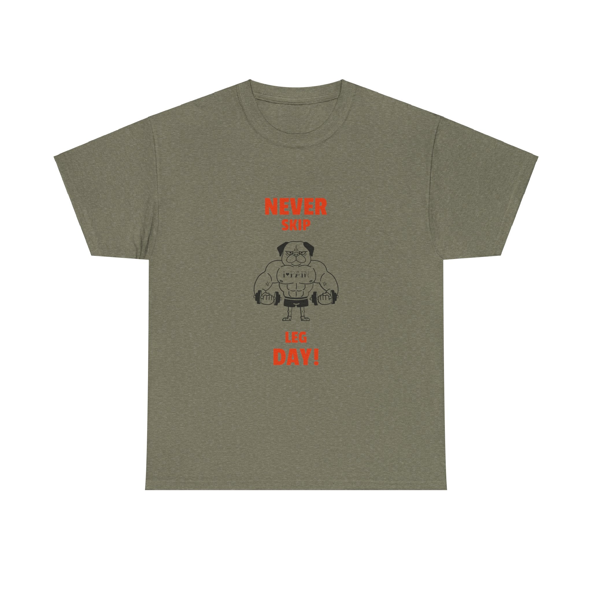 'Never skip leg day' Tshirt