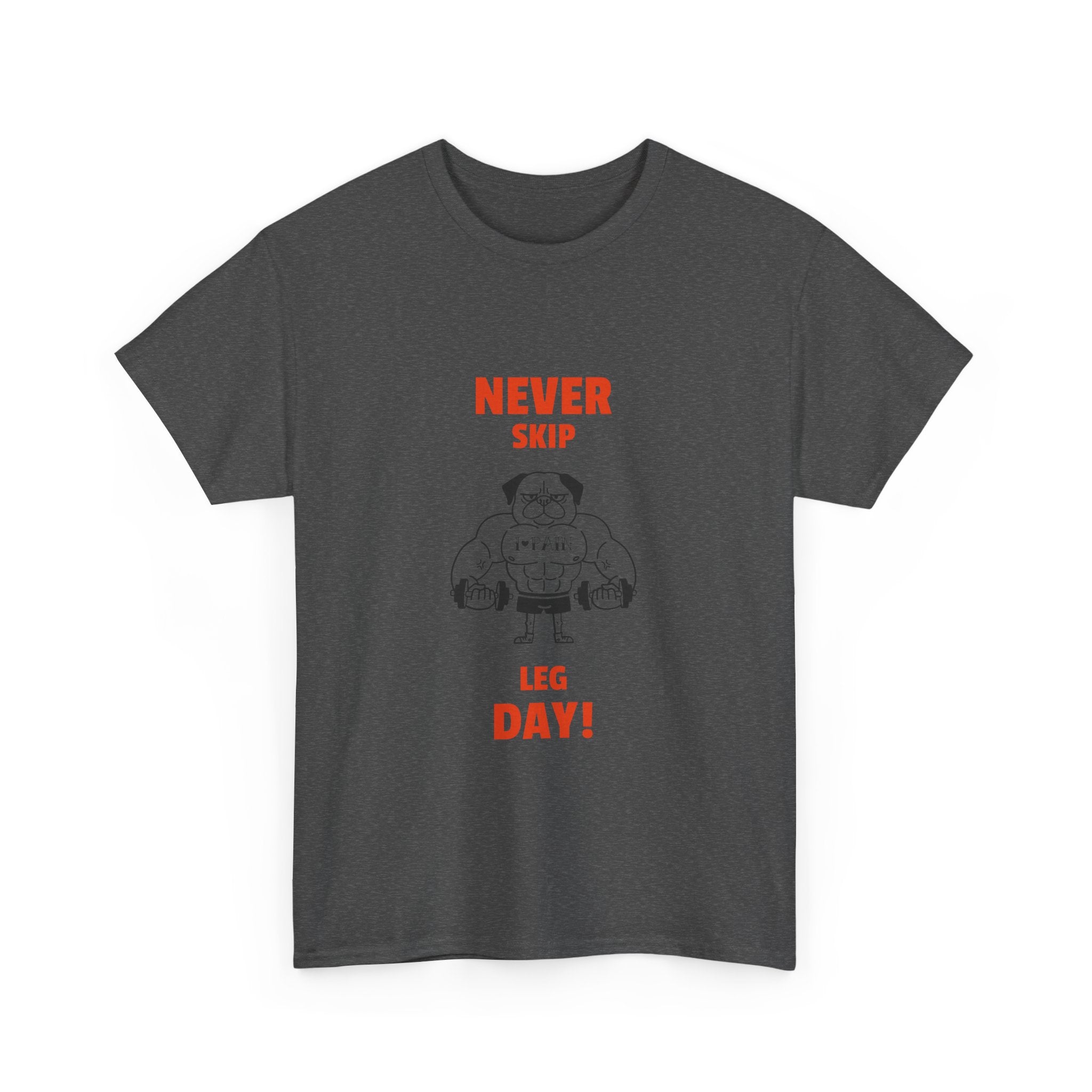 'Never skip leg day' Tshirt