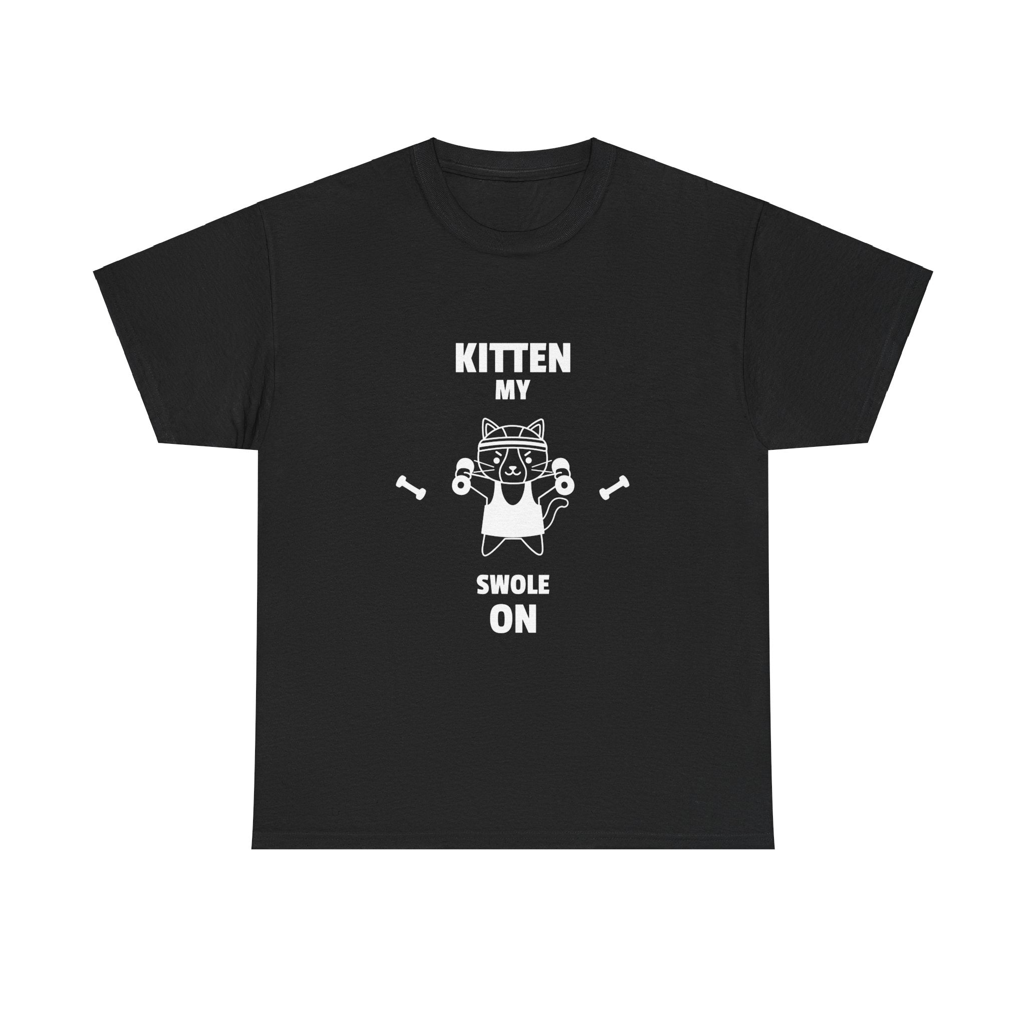 'Kitten my swole on' Tshirt
