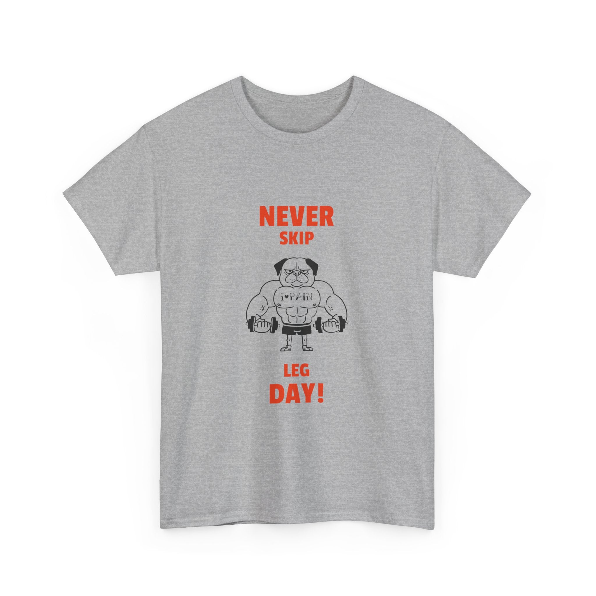 'Never skip leg day' Tshirt