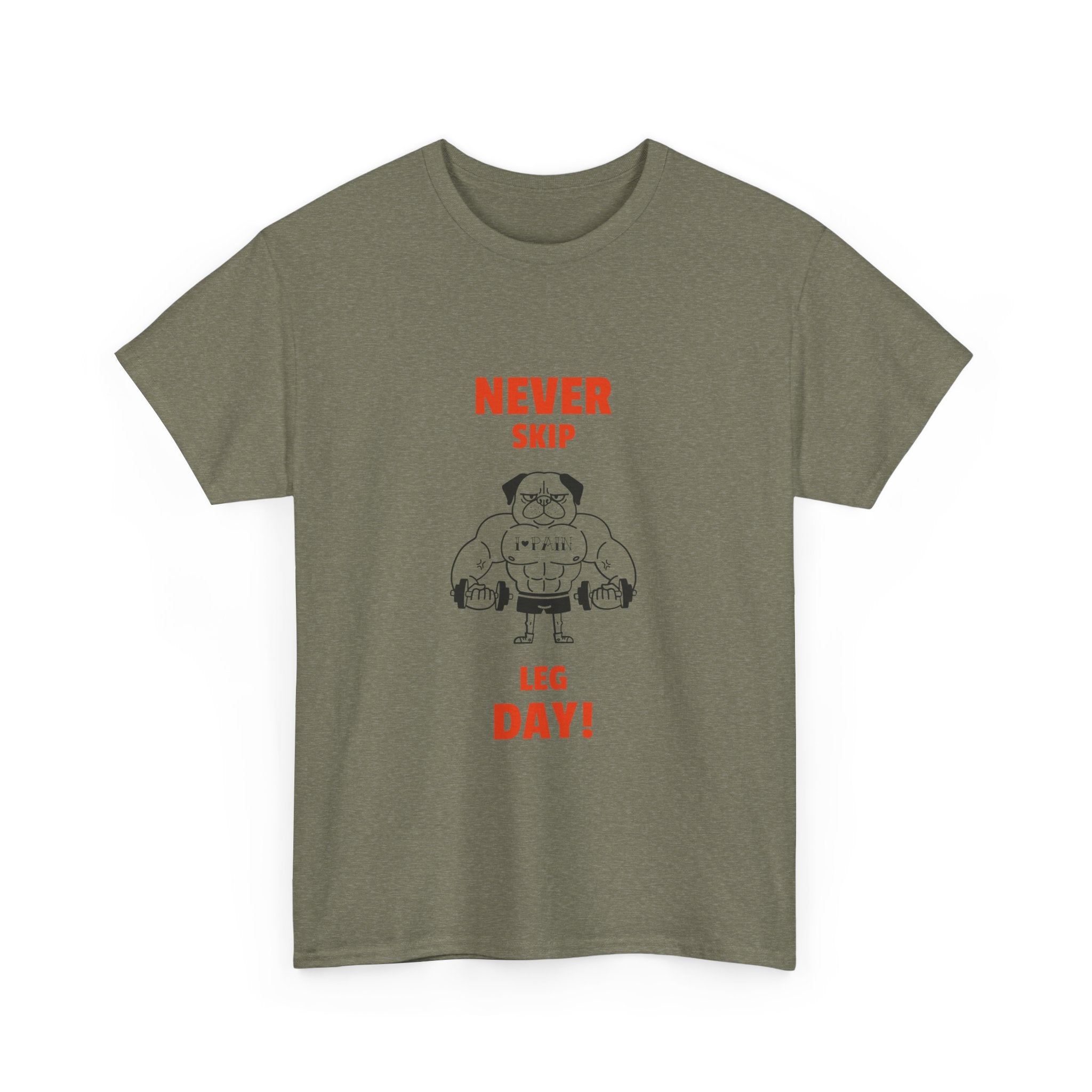 'Never skip leg day' Tshirt